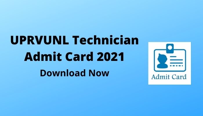 UPRVUNL Technician Admit Card 2021